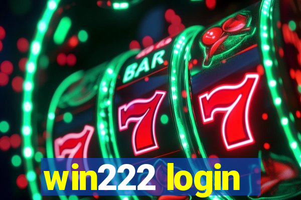 win222 login